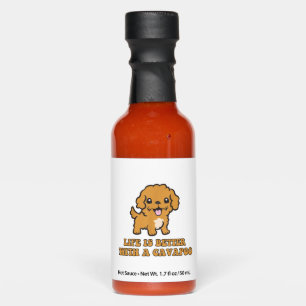 Life Is Better With A Cavapoo - Funny Dog Lover Hot Sauces