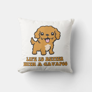 Life Is Better With A Cavapoo - Funny Dog Lover   Throw Pillow