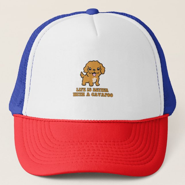Life Is Better With A Cavapoo - Funny Dog Lover   Trucker Hat (Front)