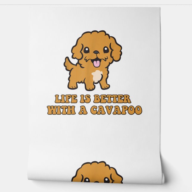 Life Is Better With A Cavapoo - Funny Dog Lover   Wallpaper (Unrolling)