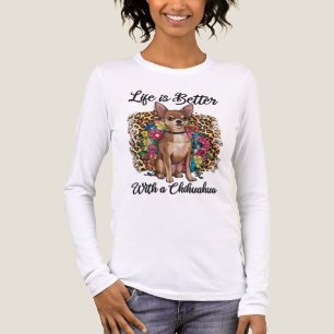 Life Is Better With A Chihuahua Tri-Blend Shirt