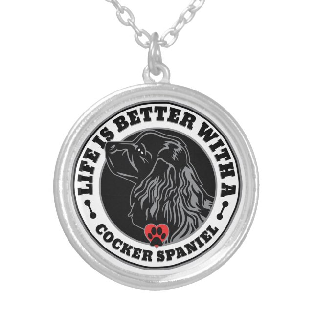 Life Is Better With A Cocker Spaniel Silver Plated Necklace (Front)