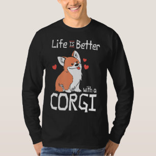 Life Is Better With A Corgi Cute Dog Pet T-Shirt