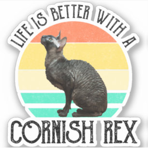 Life Is Better With A Cornish Rex Sticker