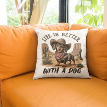 Life Is Better with a Dog Cowboy Western