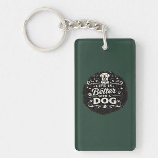 Life Is Better With a Dog – Cute Dog Lover Vintage Keychain