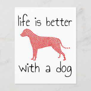 Life Is Better With A Dog - Dog Lovers    Flyer