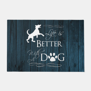 Life is better with a Dog Door Mat - Blue