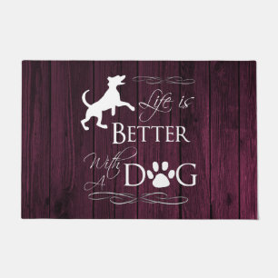 Life is better with a Dog Door Mat - Magenta