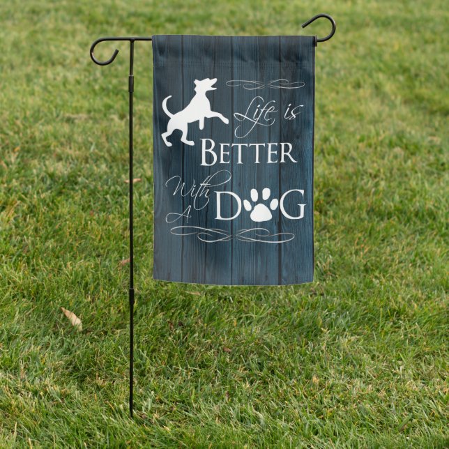 Life is better with a Dog Flag - Blue (In SItu)