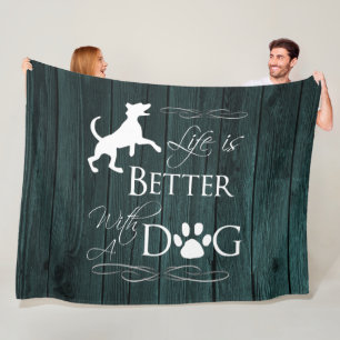 Life is better with a Dog Fleece Blanket - Teal