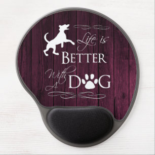 Life is better with a Dog Gel Mouse Pad - Magenta