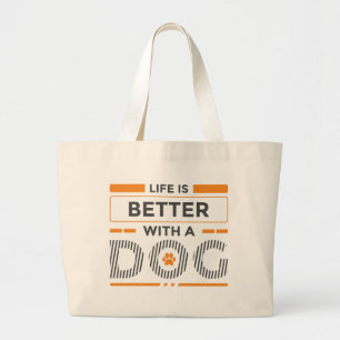 Life is better with a dog gray and orange modern large tote bag