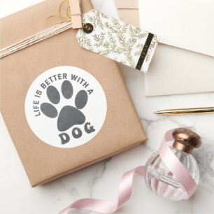 Life is Better With A Dog Gray Textured Text Classic Round Sticker