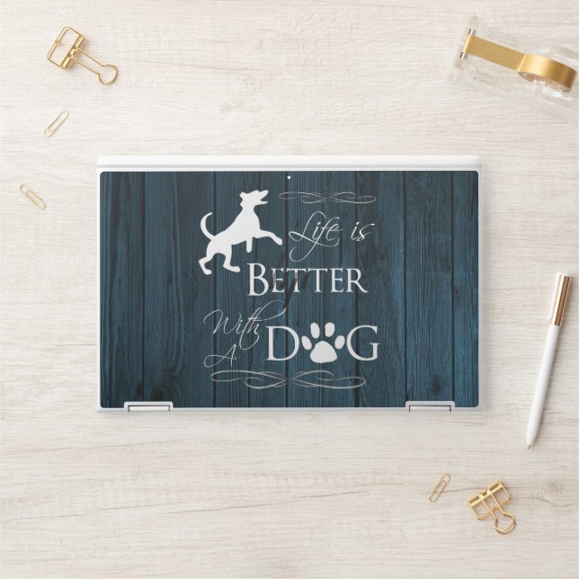 Life is better with a Dog HP Laptop Skin - Blue (Desk)