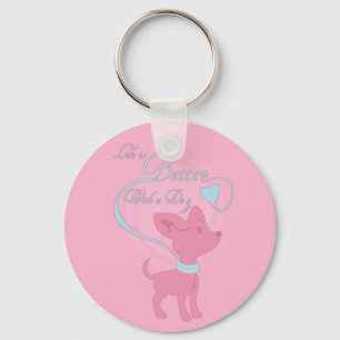 Life Is Better With A Dog Keychain