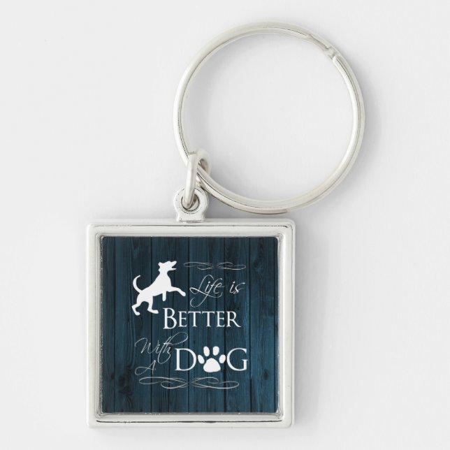 Life is better with a Dog Keychain - Blue (Front)