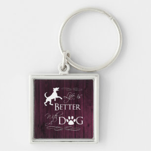 Life is better with a Dog Keychain - Magenta