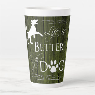 Life is better with a Dog Latte Mug - Green