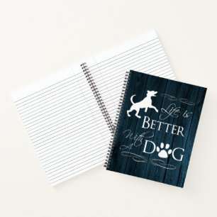 Life is better with a Dog Notebook - Blue