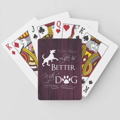 Life is better with a Dog Playing Cards _ Magenta