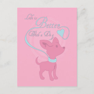 Life Is Better With A Dog Postcard