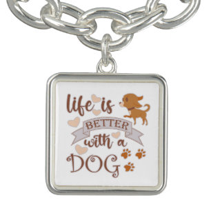 Life is Better With a Dog quote funny chihuahua Bracelet