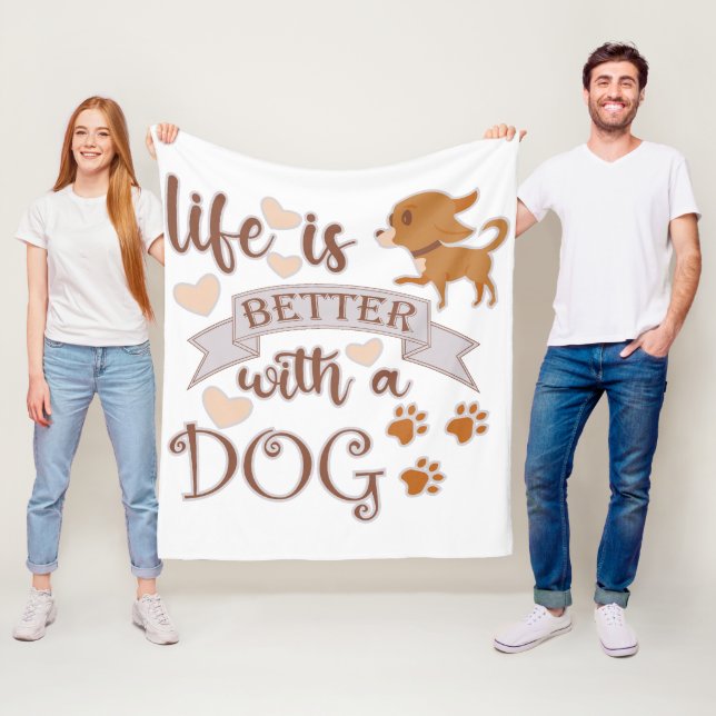 Life is Better With a Dog quote funny chihuahua Fleece Blanket (In Situ)