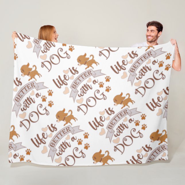 Life is Better With a Dog quote funny chihuahua Fleece Blanket (In Situ)