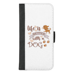 Life is Better With a Dog quote funny chihuahua iPhone 8/7 Plus Wallet Case