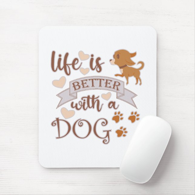 Life is Better With a Dog quote funny chihuahua Mouse Pad (With Mouse)