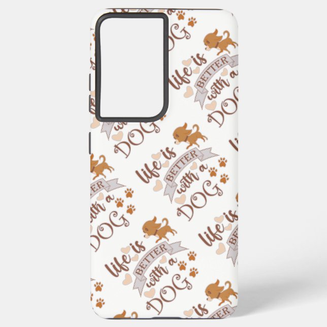 Life is Better With a Dog quote funny chihuahua Samsung Galaxy Case (Back)