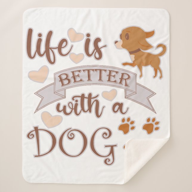 Life is Better With a Dog quote funny chihuahua Sherpa Blanket (Front)