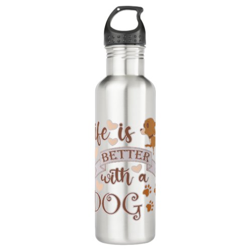 Life is Better With a Dog quote funny chihuahua Stainless Steel Water Bottle