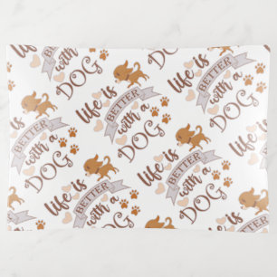 Life is Better With a Dog quote funny chihuahua Trinket Tray