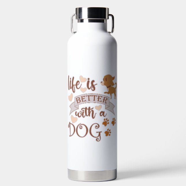 Life is Better With a Dog quote funny chihuahua Water Bottle (Front)