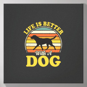 Life Is Better With A Dog Retro Canvas Photo Tile