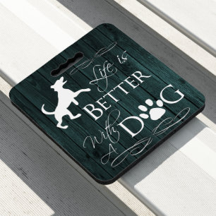 Life is better with a Dog Seat Cushion - Teal