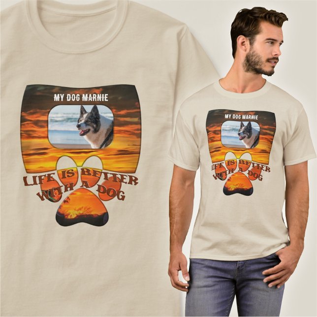 Life is better with a Dog Sunset 2584 T-Shirt (Creator Uploaded)