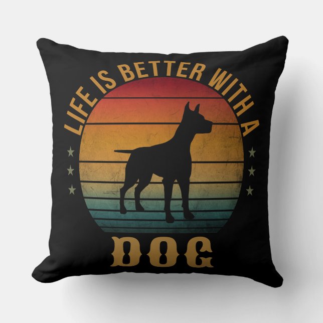 LIFE IS BETTER WITH A DOG THROW PILLOW (Front)