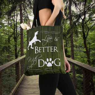 Life is better with a Dog Tote Bag - Green