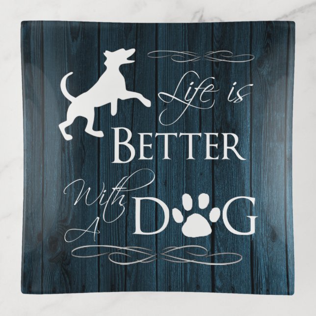 Life is better with a Dog Trinket Tray - Blue (Front)