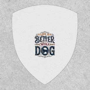 Life Is Better With a Dog Vintage Engraving Design Patch
