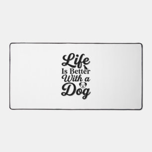 Life Is Better With a Dog Vintage Pet Lover Shirt_ Desk Mat
