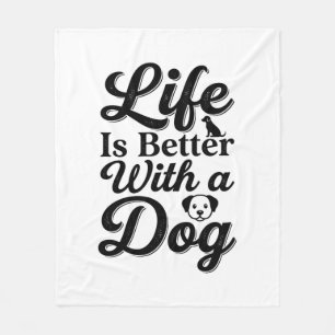 Life Is Better With a Dog Vintage Pet Lover Shirt_ Fleece Blanket