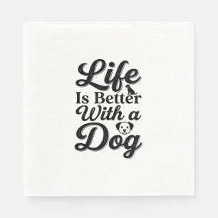 Life Is Better With a Dog Vintage Pet Lover Shirt_ Napkins