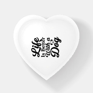 Life Is Better With a Dog Vintage Pet Lover Shirt_ Paperweight
