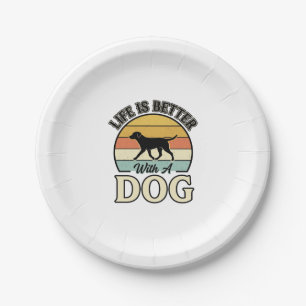 Life Is Better With A Dog Vintage Shirt Design_1 Paper Plates