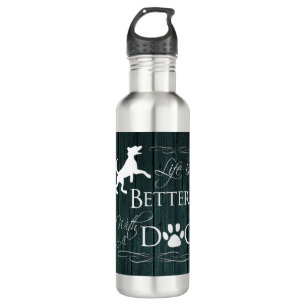 Life is better with a Dog Water Bottle - Teal