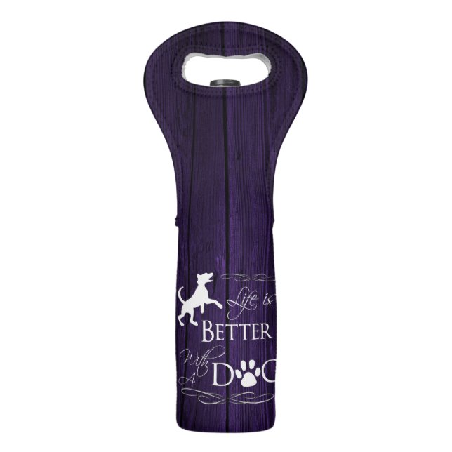 Life is better with a Dog Wine Tote - Purple (Back)